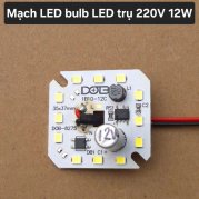 Mạch LED Bulb đèn LED trụ 220V 12W